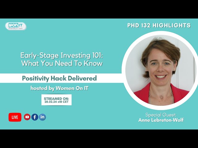 Early-Stage Investing 101: What You Need To Know - Anne Lebreton-Wolf (PHD #131 Highlights)