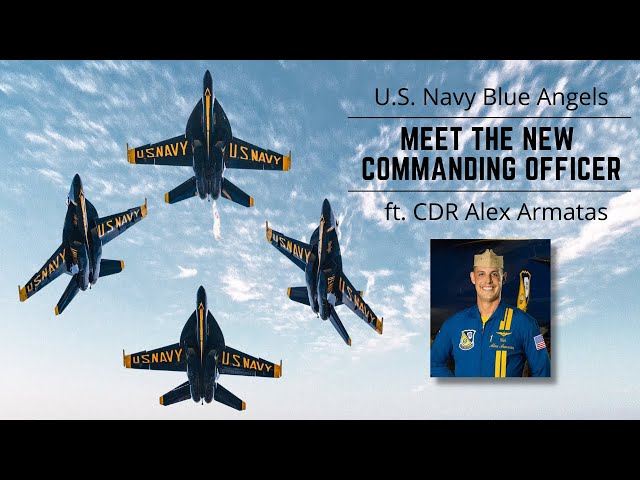 Meet the Blue Angels' NEW Flight Leader, Cdr. Alex Armatas
