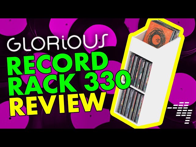Glorious Record Rack 330 Review - Works For Me!