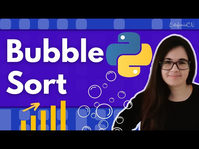 Bubble Sort Algorithm in Python Explained Visually (with Code)