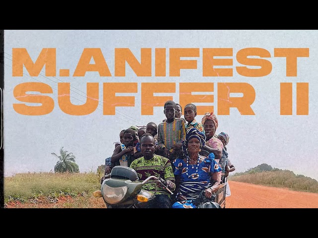 M.anifest - Suffer II
