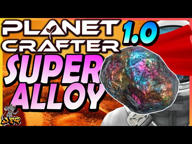 PLANET CRAFTER TIPS - Get Huge Amounst Of Super Alloy
