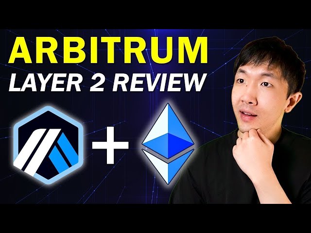 Arbitrum $ARB Review: The Best Layer-2 Supercharging Ethereum