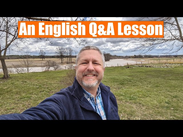 A Live English Lesson (Maybe Outside?)