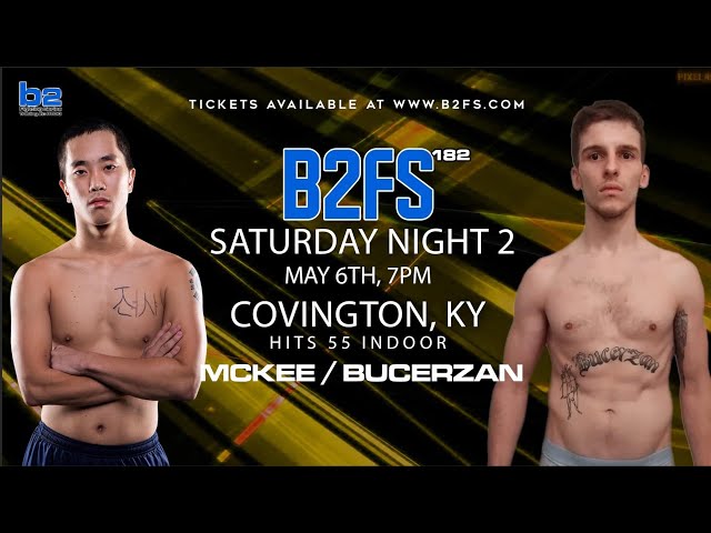 B2 Fighting Series 182 | Steve McKee vs Marcus Bucerzan 130 Ammy