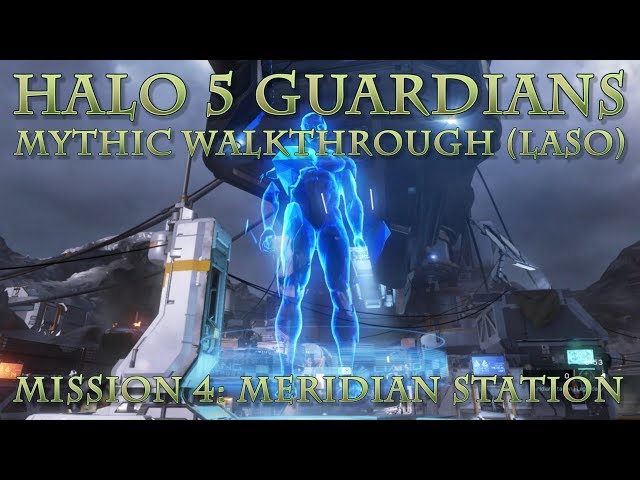 Tyrant's Halo 5 Guardians Mythic Walkthrough (LASO) -  Meridian Station