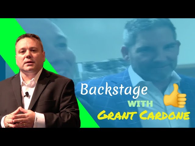 Len Perroots Backstage with Grant Cardone