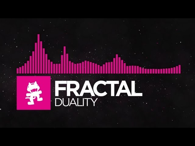 [Drumstep] - Fractal - Duality [Monstercat Release]