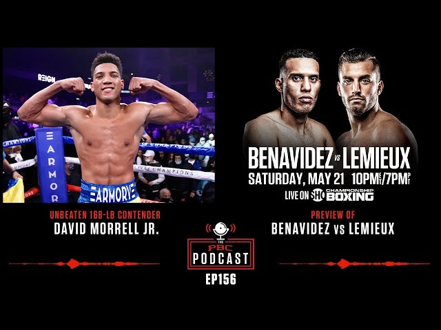 David Morrell Jr., Benavidez-Lemieux & Charlo-Castano 2 | The PBC Podcast