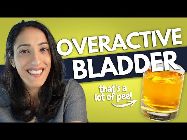 11 ways STOP Overactive Bladder | Overactive Bladder Symptoms & treatment