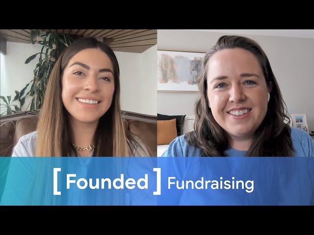 Fundraising 101 for your startup  | Founded (season 4)