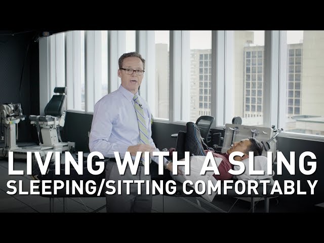 Living With a Sling: Tips for Sleeping and Sitting Comfortably | Martin Kelley, DPT of Penn Rehab