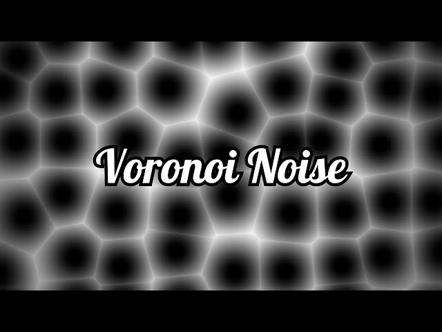 What is Voronoi Noise?