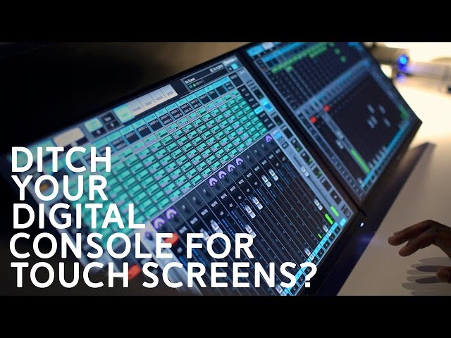 Ditch Your Digital Console For Touch Screens?