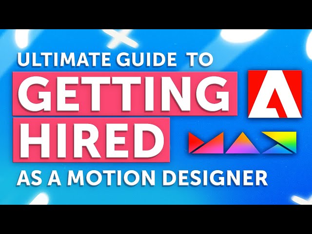Get Hired as a Motion Designer (Everything you need to know) | Adobe Max