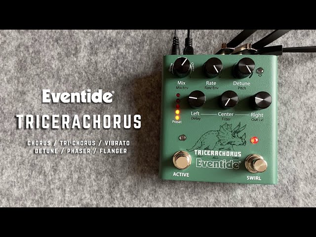 Eventide TriceraChorus Pedal (Stereo Tri-Chorus / Detune / Swirl)