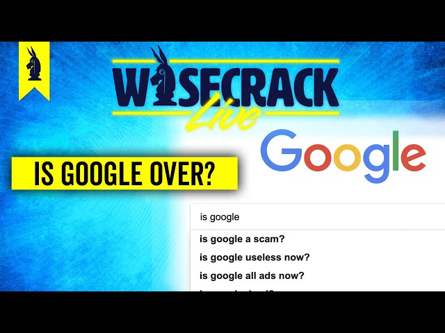Why is Google Not Working? - Wisecrack Live! - 10/4/2023 #culture #philosophy #news #tech