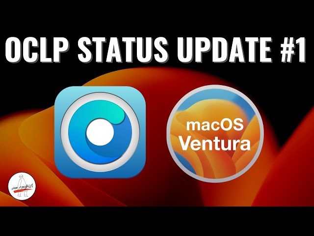 macOS Ventura & OCLP Status Update #1 for Unsupported Macs!