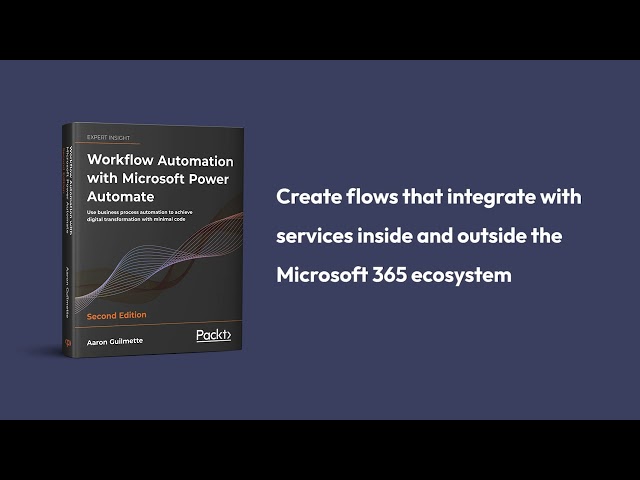 Workflow Automation with Microsoft Power Automate | packtpub.com