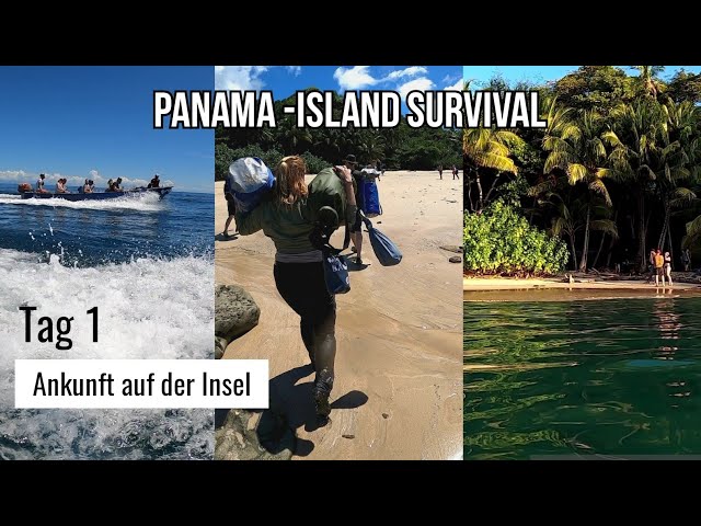 Panama-Island Survival Tag 1: Die Ankunft - Überleben als Gruppe auf einer tropischen Insel