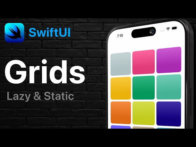 SwiftUI Grids - LazyVGrid, LazyHGrid, Static Grid