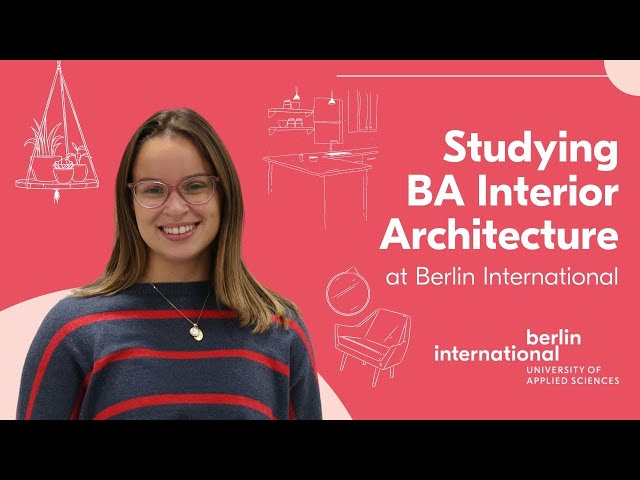 Frances Durand about BA Interior Architecture/Interior Design at Berlin International