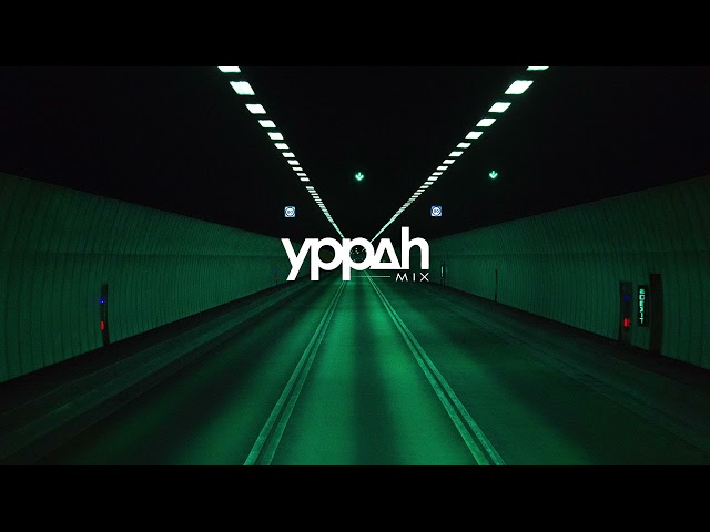 Yppah - Mix (Pt.1)