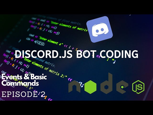 Discord.JS Bot Coding - Events & Simple Commands - (Episode #2) (2020!)