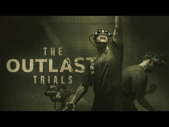 Outlast Trials W/ @TheOnlyRyann