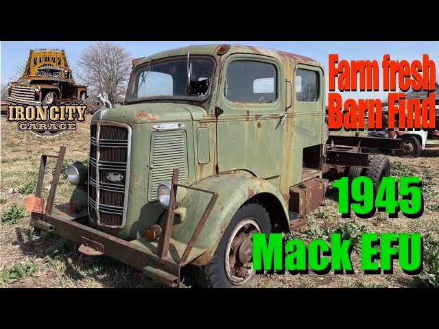 1945 MACK EFU TRUCK RESCUE!! Farm Fresh Truck!