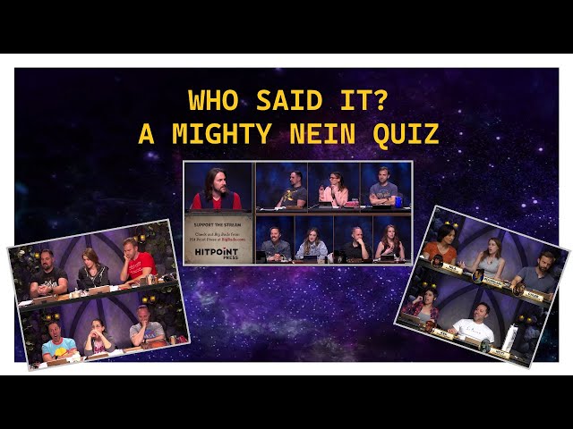 A Mighty Nein "Who said it?"  Quiz