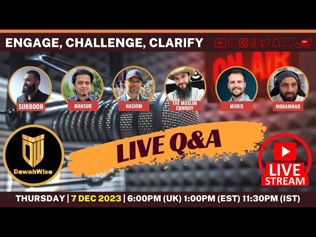 Live Q&A - Engage, Challenge, Clarify |  Subboor, Brandon, Muris, Mansur, Hashim, Mohammad