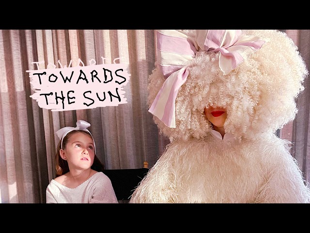 Sia - Towards The Sun