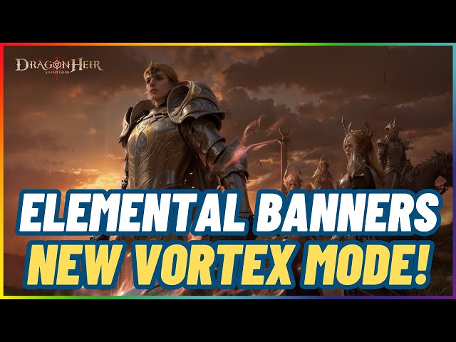 🚨HUGE NEWS🚨New Elemental Banners & New Temporal Vortex ! EXP & Grind Issue! 🐉DragonHeir Silent Gods🐉