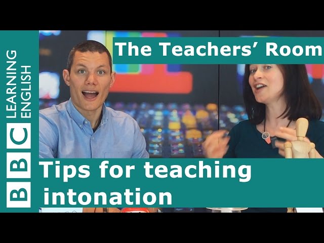 The Teachers' Room: Top tips about intonation