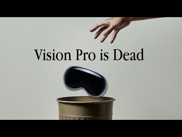 The Failure Of Apple Vision Pro: What Went Wrong?