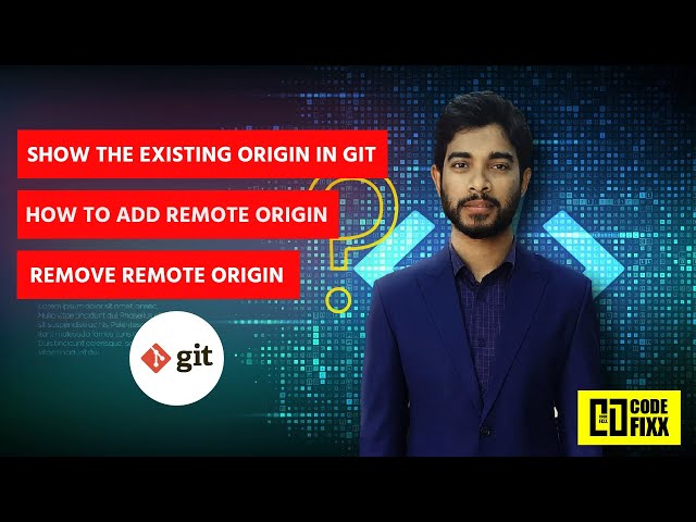 Add remote origin | Remove Remote Origin | Checking the Existing Origin in git