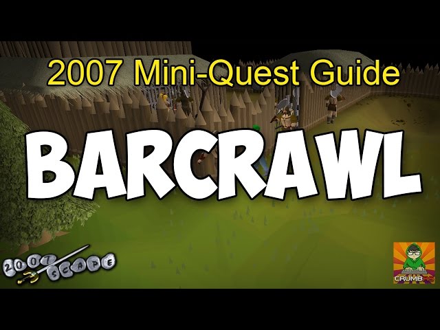 Runescape 2007 Alfred Grimhand's Barcrawl Mini-Quest Guide