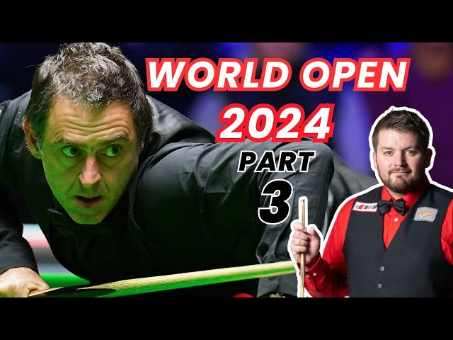 Ronnie O'Sullivan vs Michael White | World Open Snooker 2024 | Part 3