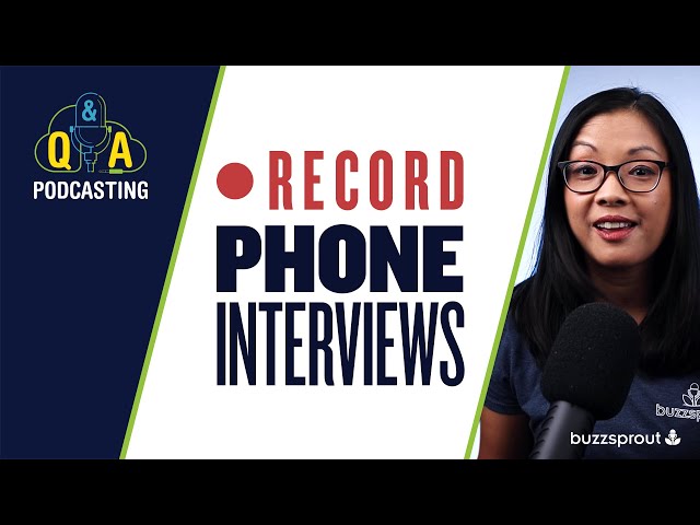 How to record phone calls for a podcast