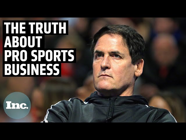 Mark Cuban Gets Brutally Honest About the Pro Sports Business | Inc.