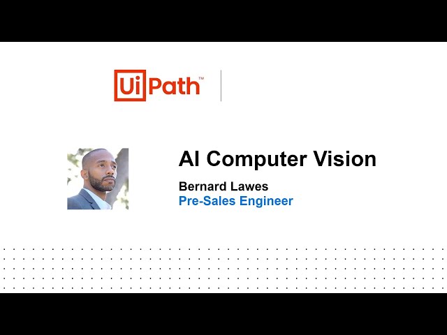 UiPath AI Computer Vision Demo – Automate in dynamic interfaces and across virtual desktops
