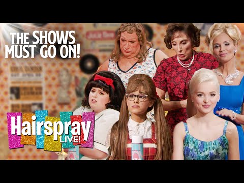 HAIRSPRAY Live | The Shows Must Go On!