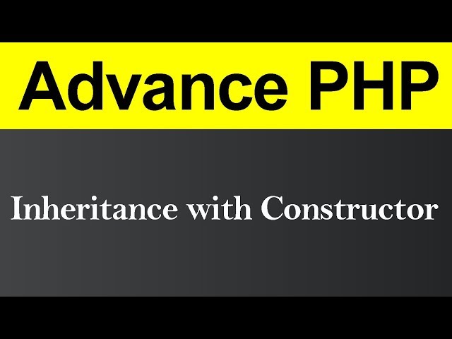 Inheritance with Constructor in PHP (Hindi)