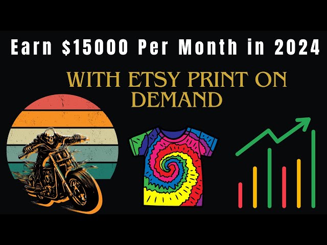 Earn $15000 | Why Etsy T-Shirt Print on Demand is the Key to Online Money Making