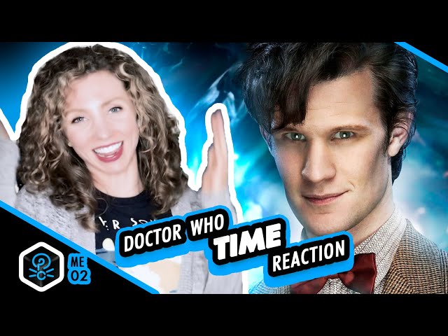 Doctor Who | Reaction | Mini Episode | 02 | Time | We Watch Who
