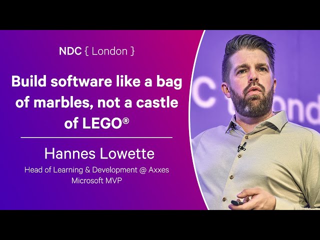 Hannes LowetteBuild software like a bag of marbles, not a castle of LEGO® -