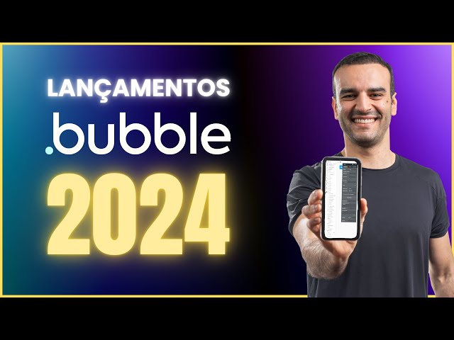 As 5 novidades do Bubble para 2024 (Apps Nativos & IA)