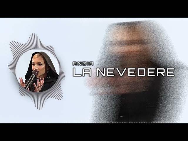 Andia | La Nevedere (Mereyo Extended Remix)