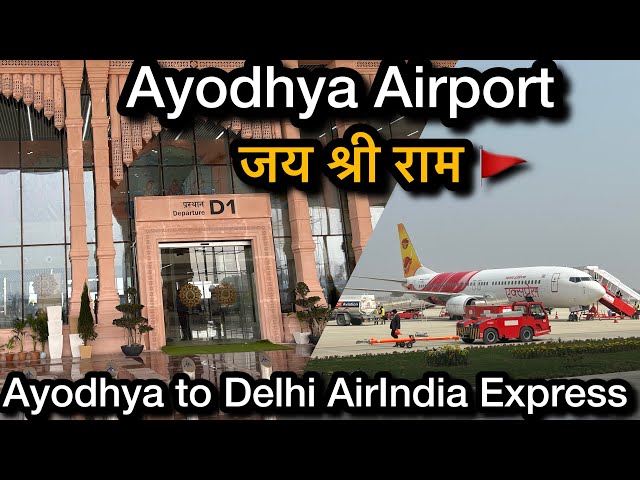 Ayodhya International Airport | Ayodhya to Delhi AirIndia Express